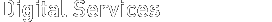 Digital Services